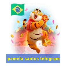 pamela santos telegram